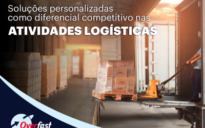 Soluções personalizadas como diferencial competitivo nas atividades logísticas