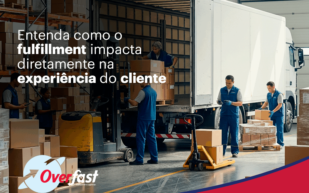 Entenda como o fulfillment impacta diretamente na experiência do cliente